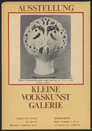Ausstellungswerbung: "Volkskunst für den Frieden. Berliner Volkskunstkollektive zeigen angewandte Kunst" von 07.02. bis 04.03.1984