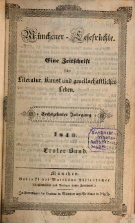 Münchener Lesefrüchte : eine Zeitschrift für Literatur, Kunst und gesellschaftliches Leben, 1840, 1