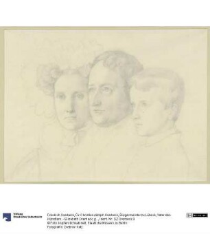 Dr. Christian Adolph Overbeck, Bürgermeister zu Lübeck, Vater des Künstlers. - Elisabeth Overbeck, geb. Lang, Mutter des Künstlers. - Hans Overbeck, Bruder des Künstlers. Brustbilder in einer Gruppe nach links
