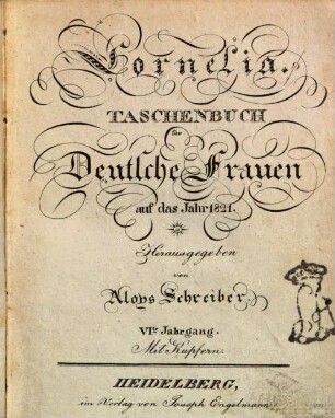 Cornelia : Taschenbuch für deutsche Frauen, 1821 = Jg. 6