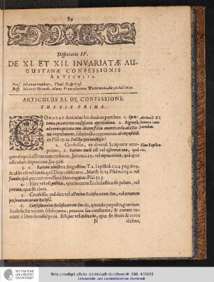 Disputatio IV. DE XI. ET XII. INVARIATAE AUGUSTANAE CONFESSIONIS ARTICULIS.