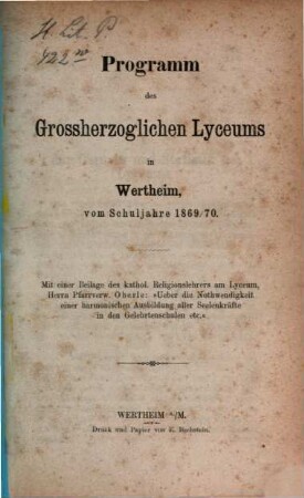 Programm des Grossherzoglichen Lyceums in Wertheim : vom Schuljahre .... 1869/70