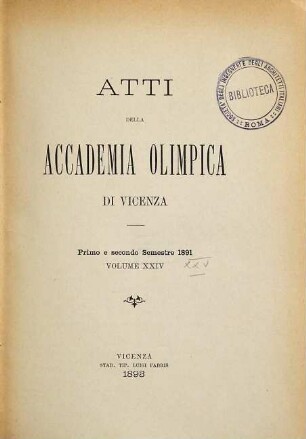 Atti dell'Accademia Olimpica di Vicenza. 25/27. 1891/93