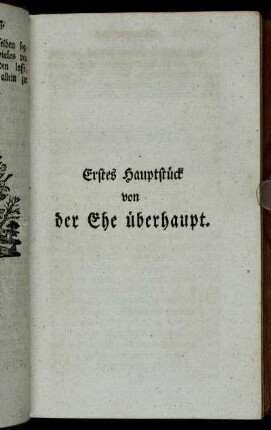 Erstes Hauptstück von der Ehe überhaupt.