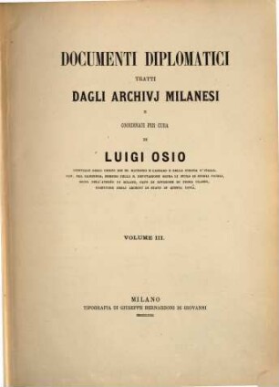 Documenti diplomatici tratti dagli archivj milanesi. 3
