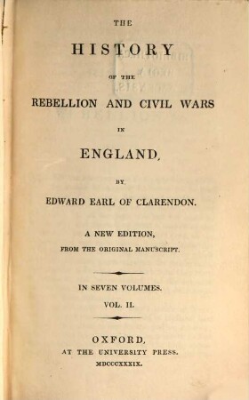 The history of the rebellion and civil wars in England : in seven volumes, 2