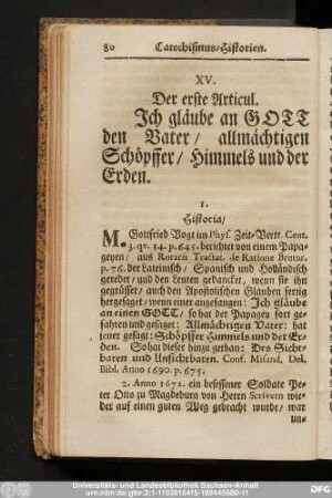 XV. Der erste Articul. Ich gläube an Gott den Vater, allmächtigen Schöpffer, Himmels und der Erden.