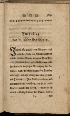 III. Farfalla; oder die bekehrte Komödiantinn.