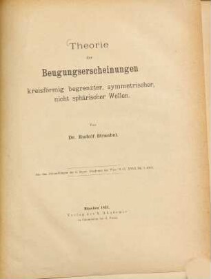 Theorie der Beugungserscheinungen kreisförmig begrenzter, symmetrischer, nicht sphärischer Wellen
