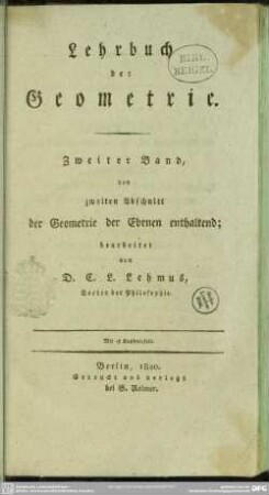 2: Zweiter Band, den zweiten Abschnitt der Geometrie der Ebenen enthaltend
