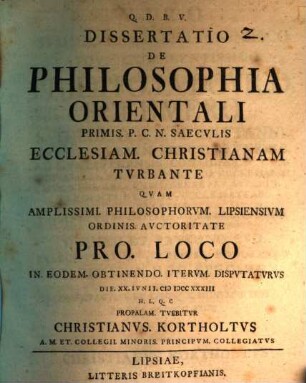 Diss. de philosophia orientali primis P. C. N. saeculis ecclesiam Christ. turbante
