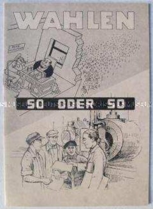 Wahlkampfschrift der SED zu den Wahlen in Ost- und Westberlin 1954