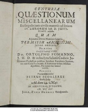 Centuria Quaestionum Miscellanearum : Ex singulis iuris civilis materiis ad seriem IV. Librorum Inst. D. Iustiniani redacta