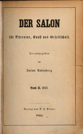 Der Salon für Literatur, Kunst und Gesellschaft. 1873,2