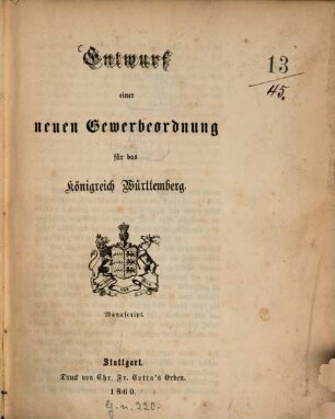 Entwurf einer neuen Gewerbeordnung für das Königreich Württemberg : Manuscript