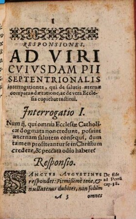Antonii Possevini de Societate Iesv, Responsiones Ad Nobilissimi Viri Septentrionalis interrogationes : Qui de salutis aeternae comparandae ratione, ac de vera Ecclesia cupiebat institui ...