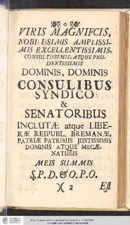 Viris Magnifcis, Nobilissimis Amplissimis Excellentissimis, ...
