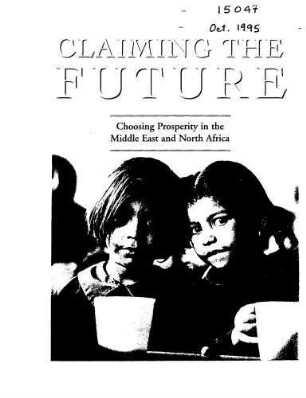Claiming the future : choosing prosperity in the Middle East and North Africa