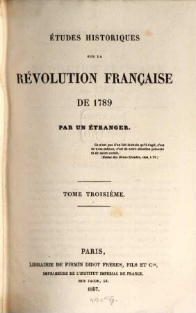 Études historiques sur la révolution française de 1789 : par un étranger, 3