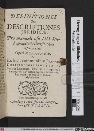 Definitiones Seu Descriptiones Iuridicae : Pro manuali usu DD. Studiosorum in Universitatibus deservientes