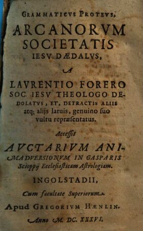 Grammaticvs Protevs, Arcanorvm Societatis Iesv Daedalvs