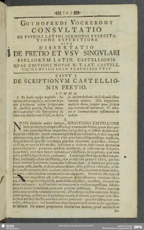 Gothofredi Vockerodt Consultatio De Puerili Latini Sermonis Exercitatione Expeditiore Sive Dissertatio De Pretio Et Usu Singulari Bibliorum Latin. Castellionis Quae Editioni Novae N. T. Lat. Castell. MDCXCIIII Olim Praemissa Fuit
