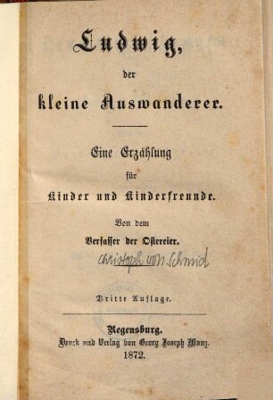 Neue Erzählungen für Kinder und Kinderfreunde, 3. Ludwig, der kleine Auswanderer