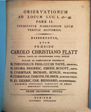 Observationum ad locum Luc. I, 26 - 38 pars II : vindicatur narrationis Lucae veritas historica ; Dissertatio