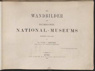 Die Wandbilder des Bayerischen National-Museums, 1. Altbayern