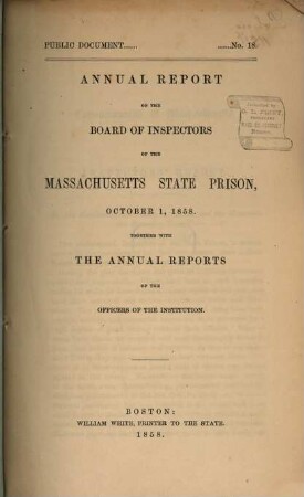 Annual report of the board of inspectors of the Massachusetts state prison : October 1, ... ; together with the annual reports of the officers of the institution. 1858, 1. Okt.