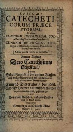 Epitome catecheticorum praeceptorum : in usum classium inferiorum