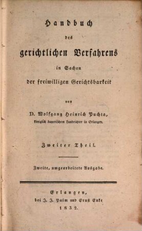 Handbuch des gerichtlichen Verfahrens in Sachen der freiwilligen Gerichtsbarkeit. 2