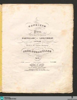 Capricio sur la Ronde de L'opéra du Postillon de Lonjumeau d'Adolphe Adam : pour le piano; op. 30