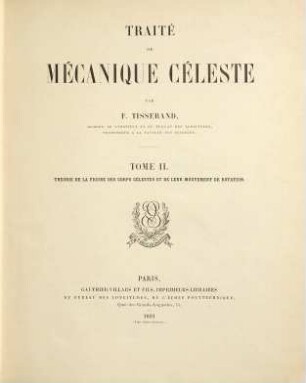 Traité de mécanique céleste, 2. Théorie de la figure des corps célestes et de leur mouvement de rotation