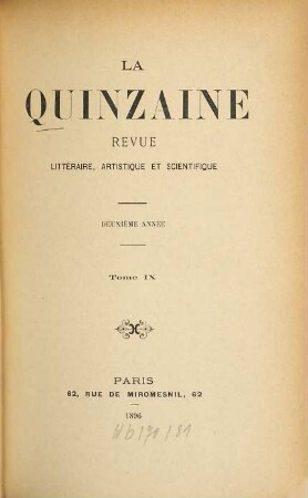 La Quinzaine : revue littéraire, artistique et scientifique. 9. 1896 = A. 2