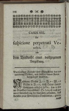 Casus VIII. De suspicione perpetrati Venesicii. Von dem Verdacht einer vollzogenen Vergifftung.