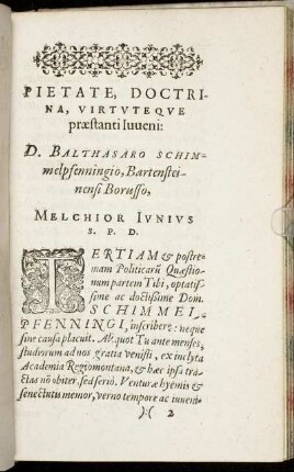 Pietate, Doctrina, Virtute Que præstanti Iuueni: D. Balthasaro Schimmelpfennigo [...]