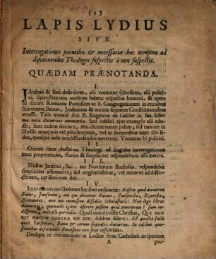 Lapis lydius : S. Interrogationes perutiles et necessariae hoc tempore ad discernendos theologos suspectos a non suspectis