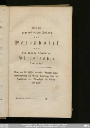 [I.] Ueber den gegenwärtigen Zustand der Metaphysik und der transcendentalen Philosophie überhaupt.