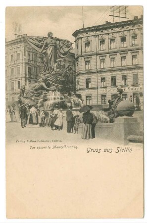 Gruss aus Stettin. Der renovirte Manzelbrunnen.