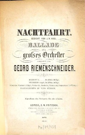 Nachtfahrt : Gedicht von J. N. Vogl ; Ballade für großes Orch.