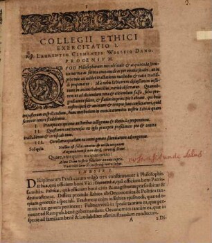 Collegium Ethicum, In Quo De Summo Hominis Bono, Principiis Actionum Humanarum, Mente Ac Voluntate ... tractatur : Exercitatio I. praefatio