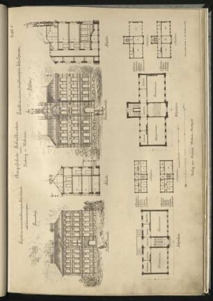 Projekt zu einem dreiklassigen Schulhause mit Lehrerwohnungen [...] / Projekt zu einem fünfklassigen Schulhause [...]