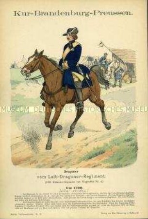 Uniformdarstellung, Gemeiner des Leib-Dragoner-Regiments, Brandenburg-Preußen, 1700.