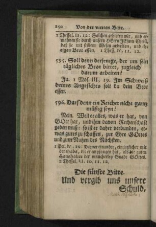 Die fünfte Bitte. Und vergib uns unsere Schuld, als wir vergeben unsern Schuldigern.