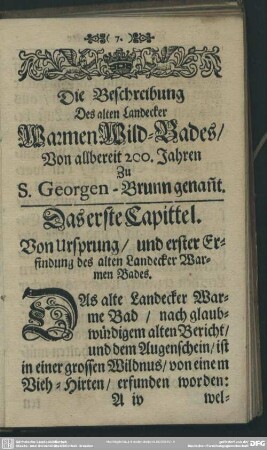 Das erste Capittel. Von Ursprung, und erster Erfindung des alten Landecker Warmen Bades