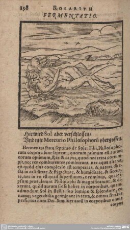 Hie wird Sol aber verschlossen/ Und mit Mercurio Philosophorum ubergossen.