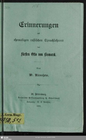 Erinnerungen des ehemaligen russischen Sprachlehrers des Fürsten Otto von Bismarck