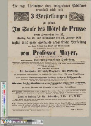 Täglich eine große geologisch-geognostische Vorstellung aus dem Gebiete der Kunst und Wissenschaft vom Professor Mayer