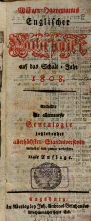 William Haanemanns englischer Wahrsager : auf das Schalt-Jahr .... 1808 = Aufl. 114